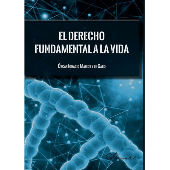 El derecho fundamental a la vida