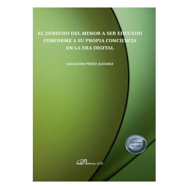 El derecho del menor a ser educado conforme a su propia conciencia en la era digital