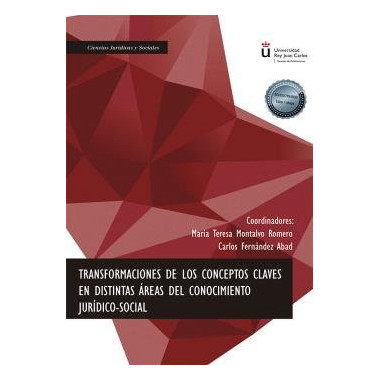 Transformaciones de los Conceptos Claves en Distintas ÃƒÂreas del Conocimiento JurÃƒÂ­dico-Social