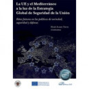 La UE y el MediterrÃÂ¡neo a la luz de la Estrategia Global de Seguridad de la UniÃÂ³n