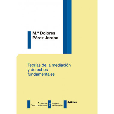 TeorÃƒÂ­as de la mediaciÃƒÂ³n y derechos fundamentales