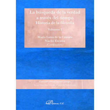 La bÃƒÂºsqueda de la verdad a travÃƒÂ©s del tiempo. Historia de la FilosofÃƒÂ­a. Volumen 1