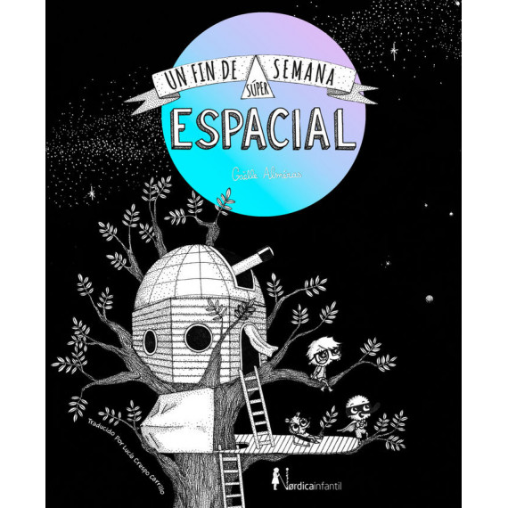 UN FIN DE SEMANA SUPER-ESPACIAL (ED. REGALO)