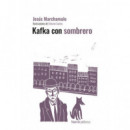 KAFKA CON SOMBRERO (ED. CENTENARIO)