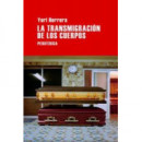 La transmigraciÃÂ³n de los cuerpos