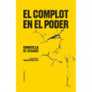 EL COMPLOT EN EL PODER