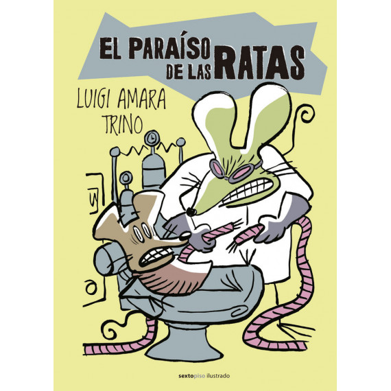 EL PARAISO DE LAS RATAS