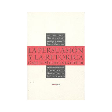 La persuasiÃƒÂ³n y la retÃƒÂ³rica