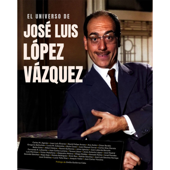 EL UNIVERSO DE JOSE LUIS LOPEZ VAZQUEZ