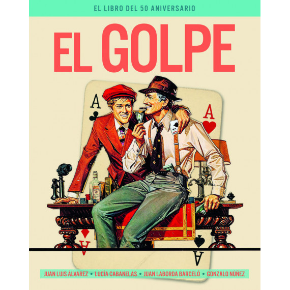 EL GOLPE. EL LIBRO DEL 50 ANIVERSARIO