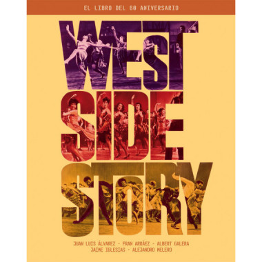 West Side Story. El libro del 60 aniversario