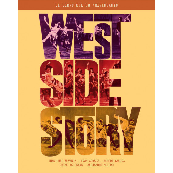 West Side Story. El libro del 60 aniversario