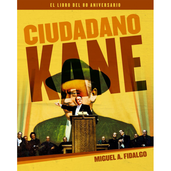 CIUDADANO KANE. EL LIBRO DEL 80 ANIVERSARIO