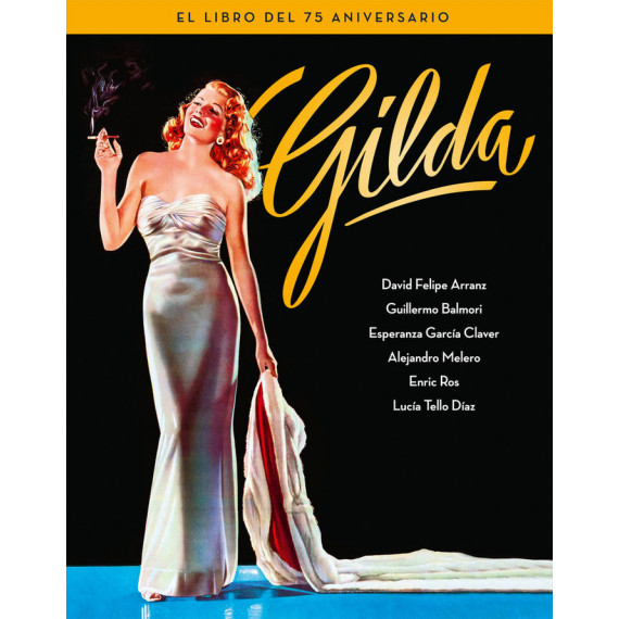 GILDA. EL LIBRO DEL 75 ANIVERSARIO