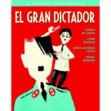 EL GRAN DICTADOR. EL LIBRO DEL 80 ANIVERSARIO