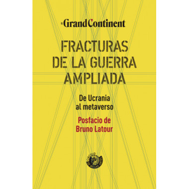 FRACTURAS DE LA GUERRA EXTENDIDA