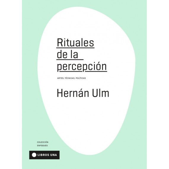 RITUALES DE LA PERCEPCION