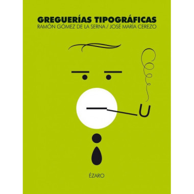 GREGUERIAS TIPOGRAFICAS