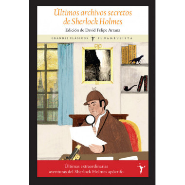 ULTIMOS ARCHIVOS SECRETOS DE SHERLOCK HOLMES