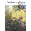 AQUEL JARDIN EN LA FRONTERA