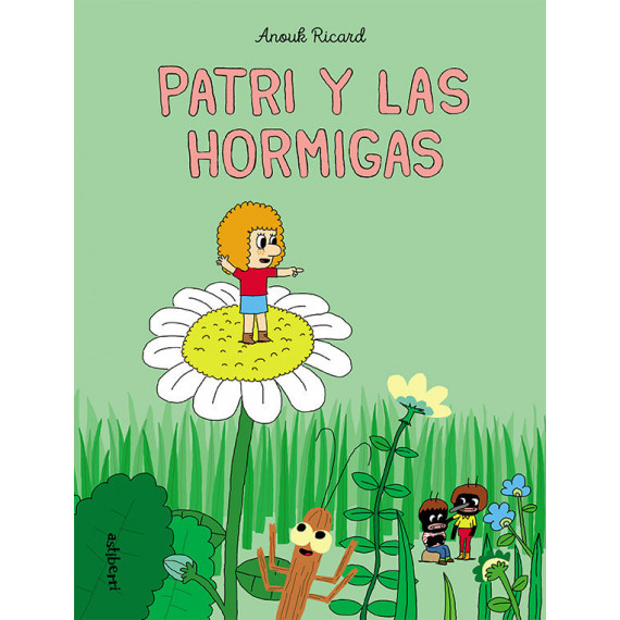 Patri y las hormigas