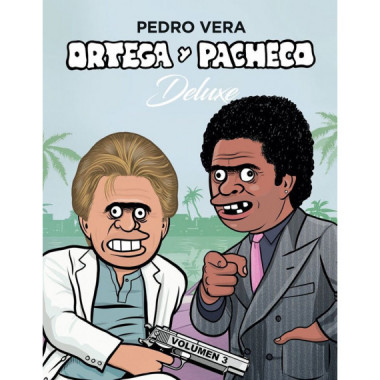 Ortega y Pacheco Deluxe Vol. 3