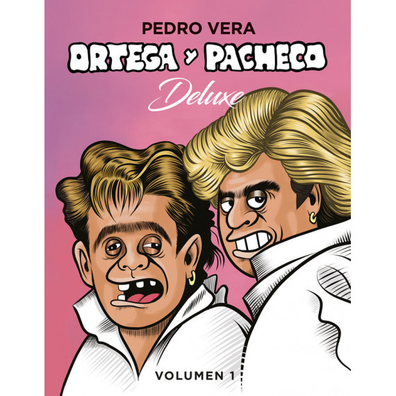 Ortega y Pacheco Deluxe Vol. 1