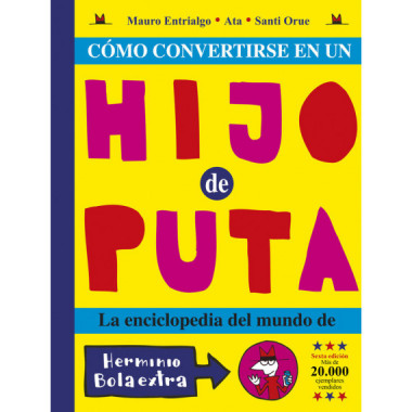 COMO CONVERTIRSE EN UN HIJO PUTA 6.Ã‚Âª ED.