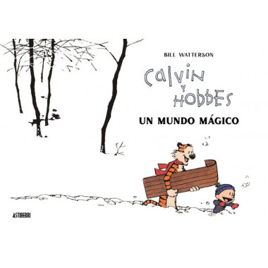 CALVIN Y HOBBES. UN MUNDO MAGICO