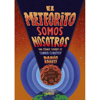 El meteorito somos nosotros