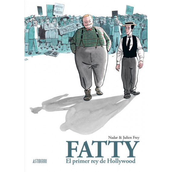 FATTY. EL PRIMER REY DE HOLLYWOOD