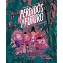 PERDIDOS EN EL FUTURO 1. LA TEMPESTAD