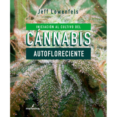 INICIACION AL CULTIVO DE CANNABIS AUTOFLORECIENTE