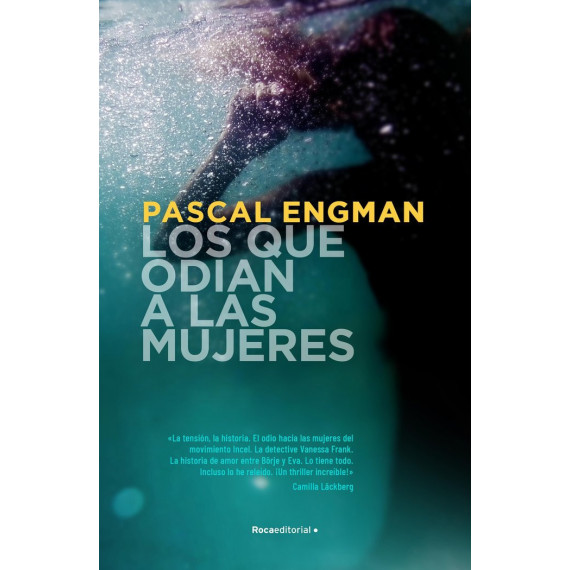 LOS QUE ODIAN A LAS MUJERES (SERIE VANESSA FRANK 2)