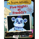 FIVE NIGHTS AT FREDDYS LA GUIA DEFINITIVA