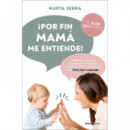 ÃÂ¡POR FIN MAMA ME ENTIENDE!