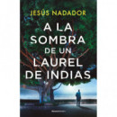 A LA SOMBRA DE UN LAUREL DE INDIAS