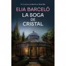 LA SOGA DE CRISTAL (MUERTE EN SANTA RITA 3)