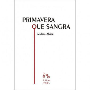 PRIMAVERA QUE SANGRA