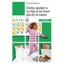 CÃÂ³mo ayudar a tu hijo si se hace pis en la cama