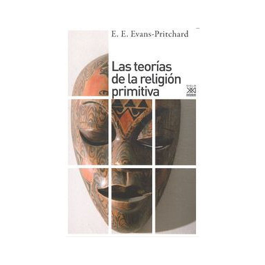 Las teorÃƒÂ­as de la religiÃƒÂ³n primitiva