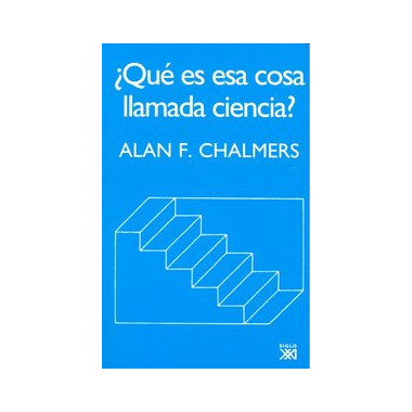 Ã‚Â¿QuÃƒÂ© es esa cosa llamada ciencia?