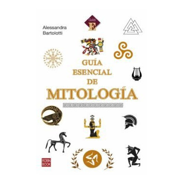 GUIA ESENCIAL DE MITOLOGIA