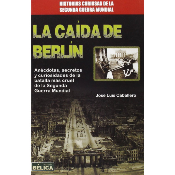 La caida de Berlin