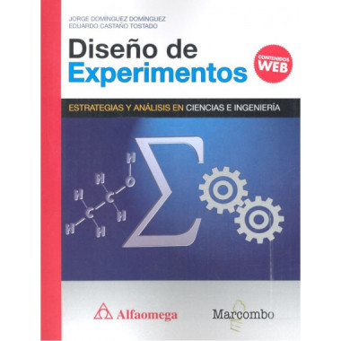 DISEÃƒÂ‘O DE EXPERIMENTOS. ESTRATEGIAS Y ANÃƒÂLISIS EN CIENCIAS E INGENIERÃƒÂAS