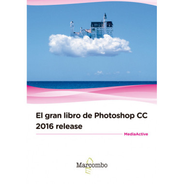 El gran libro de Photoshop CC 2016 release