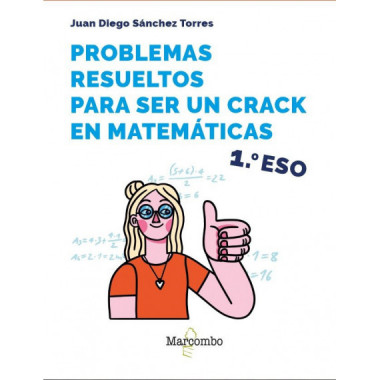 PROBLEMAS RESUELTOS PARA SER UN CRACK EN MATEMATICAS. 1Ã‚Âº ESO