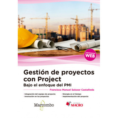 GestiÃƒÂ³n de proyectos con Project. Bajo el enfoque del PMI