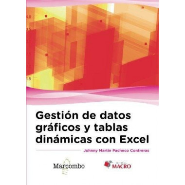 GestiÃƒÂ³n de datos grÃƒÂ¡ficos y tablas dinÃƒÂ¡micas con Excel