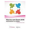 Macros con Excel 2016. Automatiza tu trabajo